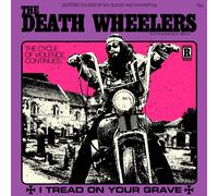 The Death Wheelers I Tread On Your Grave (CD) Album