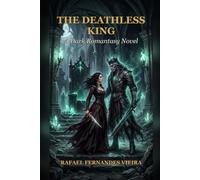 The Deathless King: A Reluctant Bride, a Ruined God, and the Bargain That Could Save Them Both - A Dark Romantasy Novel
