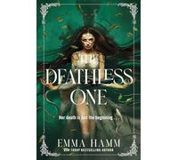 Emma Hamm – The Deathless One – La tua prossima ossessione romantasy dark