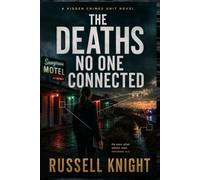 The Deaths No One Connected: A Hidden Crimes Unit Christian Crime Suspense Novel