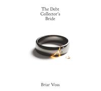 The Debt Collector's Bride: A Dark Mafia Arranged-Marriage Romance