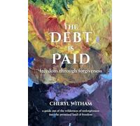 The Debt is Paid: freedom through forgiveness