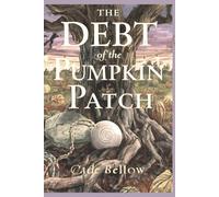 The Debt of the Pumpkin Patch