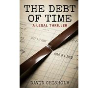 The Debt of Time: A Legal Thriller