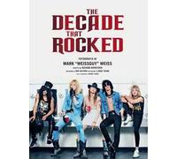 The decade that rocked. Ediz. illustrata