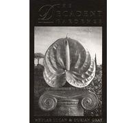 The Decadent Gardener