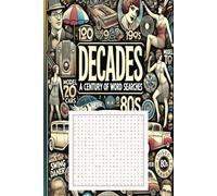 The Decades Word Search: A Nostalgic Word Search Journey Through the 1900s to the 1990s