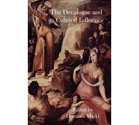 The Decalogue and its Cultural Influence (Tascabile) Hebrew Bible Monographs