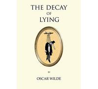 The Decay of Lying: An Observation