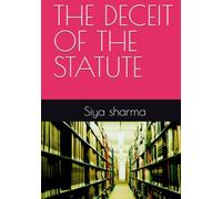 THE DECEIT OF THE STATUTE