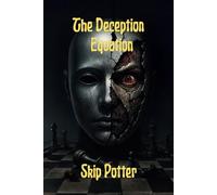 The Deception Equation