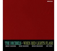 Decibels,the When Red Ligts Flash (Vinyl LP)
