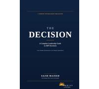 The Decision: A complete leadership guide to ERP decisions