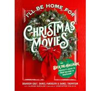 The Deck the Hallmark Podcasters Alonso I'll Be Home for Christmas (Tascabile)
