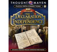 THE DECLARATION OF INDEPENDENCE: Puzzle Path Connections | American Heritage Collection | 250th Anniversary Connected Word Puzzle Edition