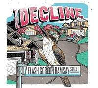 The Decline - Flash Gordon Ramsay Street