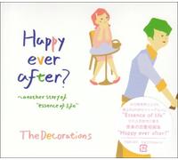The Decorations - Happy Ever After - Another Stor