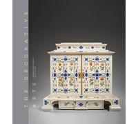 The decorative arts. Vol. 2: Savoir-faire and the art of living -