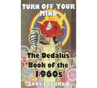 Gary Lachman The Dedalus Book of the 1960s (Tascabile) Dedalus Concept Books