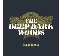 The Deep Dark Woods Yarrow (Vinyl LP) 12" Album
