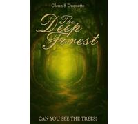 The Deep Forest: Can You See The Trees?