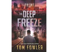 The Deep Freeze: A C.T. Ferguson Crime Novel