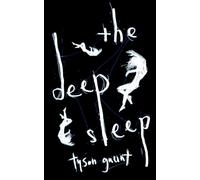 The Deep Sleep