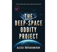 The Deep-Space Oddity Project: Study PRINCE2® using PRINCE2® Fiction