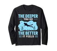The Deeper You Go The Better It Feels Scuba Fun Diver Diving Maglia a Manica