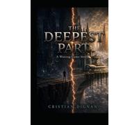 The Deepest Part: Sequel to The Waiting Game