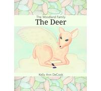 The Deer: A story for helping little ones understand miscarriage and stillbirth