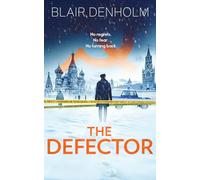 The Defector: A Historical Crime Thriller of Deception in Soviet Moscow
