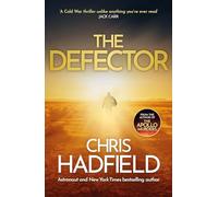 The Defector: the unmissable Cold War spy thriller from the author of THE APOLLO MURDERS: 2