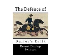 The Defence of Duffer's Drift