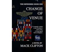 The Defenders - Book One: Change of Venue