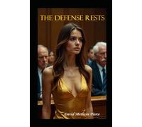 THE DEFENSE RESTS