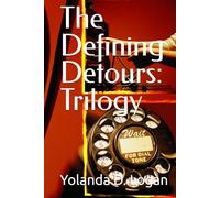 The Defining Detours: Trilogy