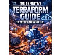 The Definitive Terraform Guide for Modern Infrastructure