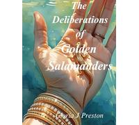 The Deliberations of Golden Salamanders