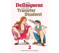 The Delinquent and the Transfer Student Vol. 2