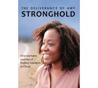 The Deliverance of Amy Stronghold (DVD) Sheena Georges Yeshara Ruth Sherie Suter