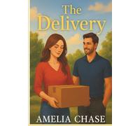 The Delivery: The Love They Never Saw Coming