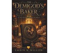 The Demigod's Baker: The Enchanted Pages of Eros book 2