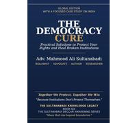 The Democracy Cure: Practical Solutions to Protect Your Rights and Heal Broken Institutions