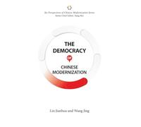 The Democracy of Chinese Modernization