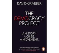 Il progetto della democrazia – Una storia, una crisi, un movimento