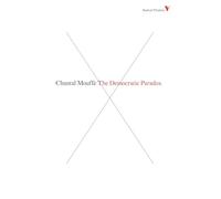 The Democratic Paradox (Radical Thinkers) by Chantal Mouffe