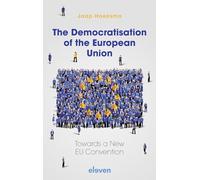 The Democratisation of the European Union: Towards a New EU Convention