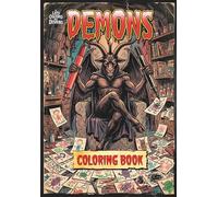 The Demon Coloring Book: Color Demons Between Rituals… Without Opening the Abyss!