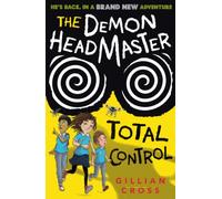 The Demon Headmaster: Total Control